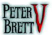 Peter V Brett