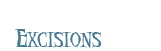 Excisions