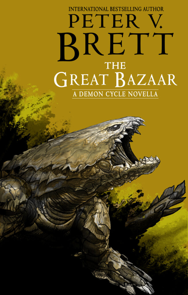 The Great Bazaar by Peter V. Brett, A Demon Cycle Novella