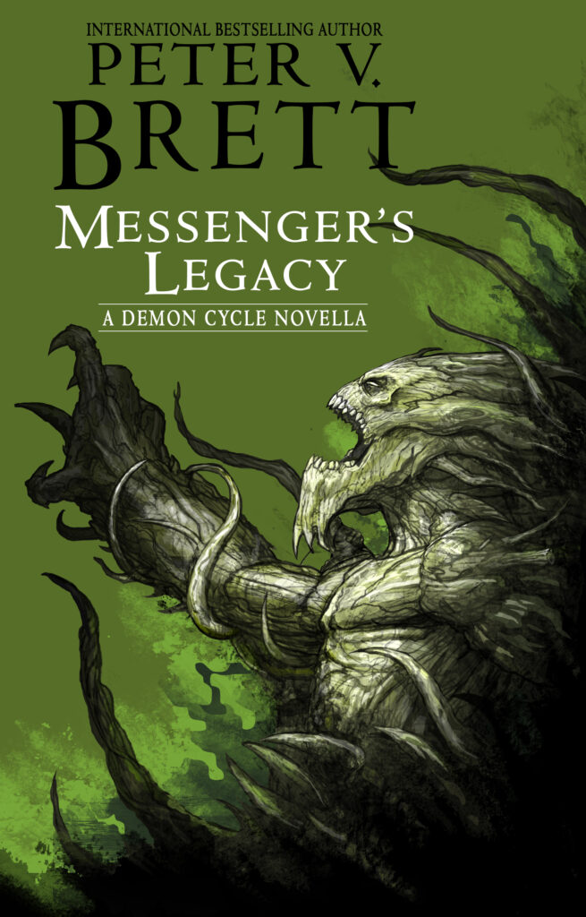 Messenger's Legacy by Peter V. Brett, A Demon Cycle Novella