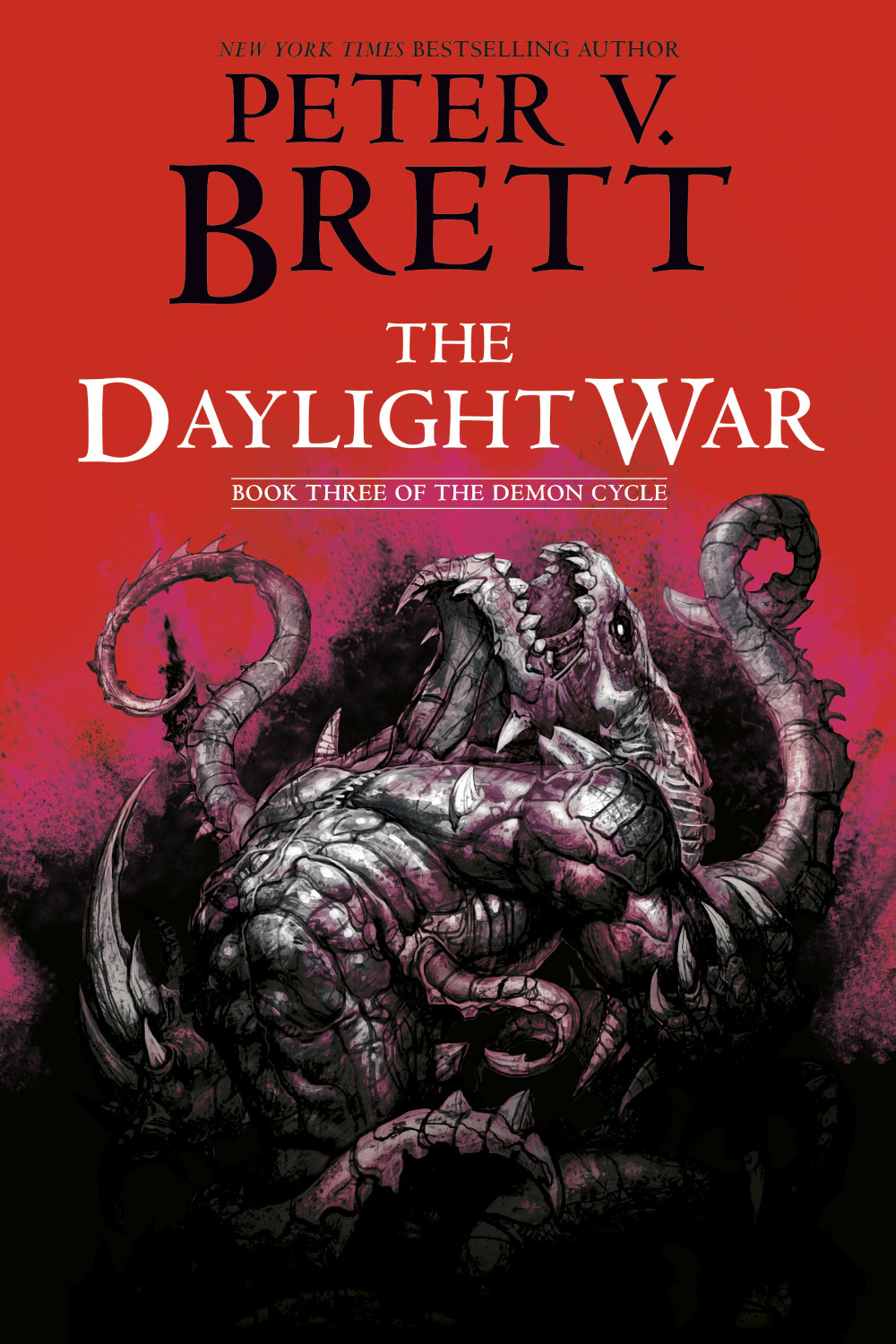 The Daylight War by Peter V. Brett, Book Three of The Demon Cycle (US cover)